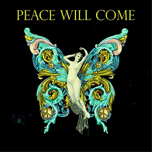 Peace Will Come - Peace Will Come (2021)