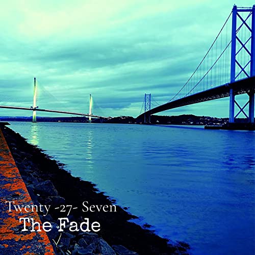 The Fade - Twenty - 27 - Seven (2021)