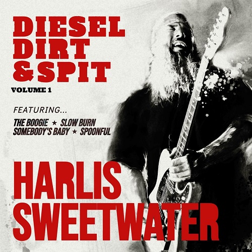 Harlis Sweetwater - Diesel Dirt & Spit (2021) скачать торрент