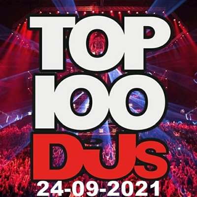 Top 100 DJs Chart [24.09.2021] скачать торрент