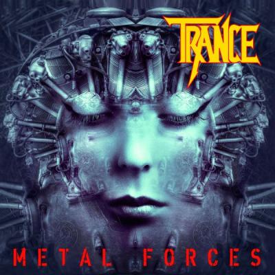 Trance - Metal Forces (2021) скачать торрент