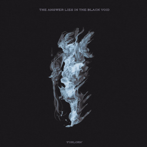 The Answer Lies In The Black Void - Forlorn (2021) скачать торрент