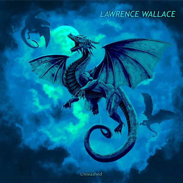Lawrence Wallace - Unleashed (2021) скачать торрент