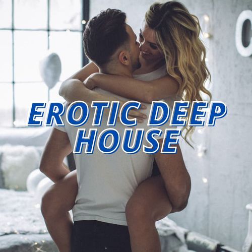 Erotic Deep House (2021) скачать торрент