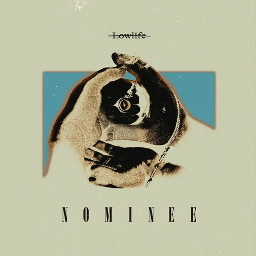 Nominee - Lowlife (2021) скачать торрент