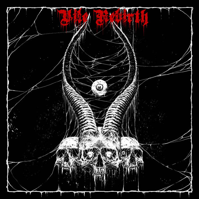 Vile Rebirth - In the Eyes of the Dead (2021)