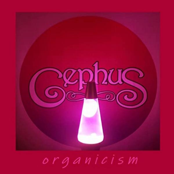 Cephus - Organicism (2021)