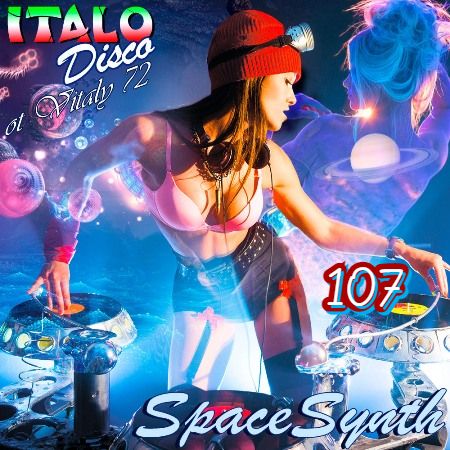 Italo Disco & SpaceSynth ot Vitaly 72 [107] (2021) скачать торрент