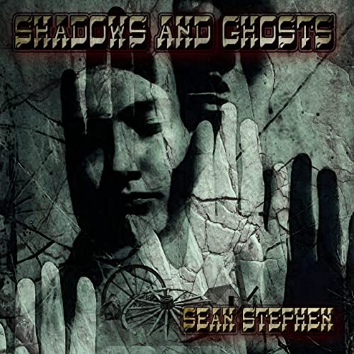 Sean Stephen - Shadows And Ghosts (2021) скачать торрент