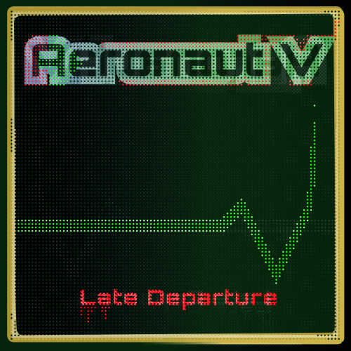 Aeronaut V - Late Departure (2021)