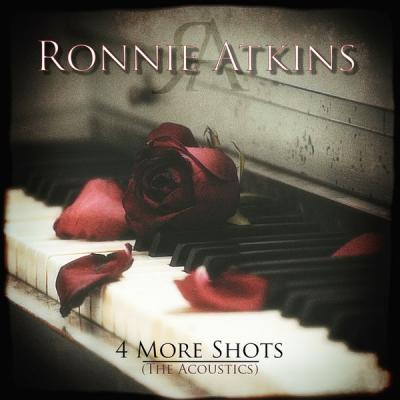 Ronnie Atkins - 4 More Shots (The Acoustics) (2021)
