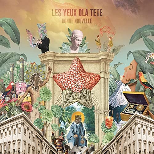 Les Yeux D'La Tête - Bonne nouvelle (2021) скачать торрент