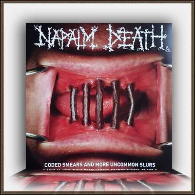 Napalm Death - Coded Smears And More Uncommon Slurs (2018) скачать торрент