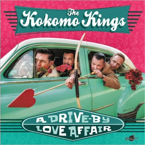The Kokomo Kings - A Drive-By Love Affair (2021)
