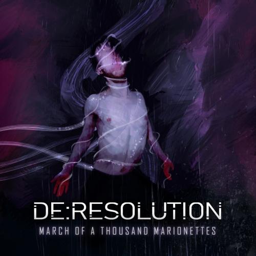 Deresolution - March of a Thousand Marionettes (2021) скачать торрент