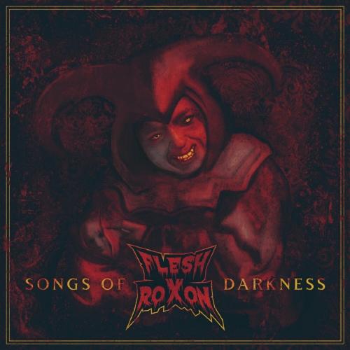 Flesh Roxon - Songs Of Darkness (2021) скачать торрент