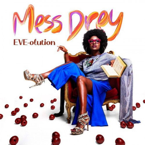 Mess Drey - EVE-olution (2021) скачать торрент