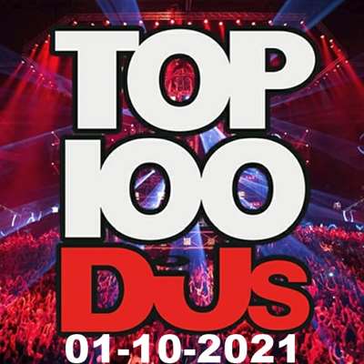 Top 100 DJs Chart (01.10.2021) скачать торрент