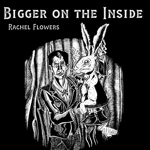 Rachel Flowers - Bigger On The Inside (2021) скачать торрент