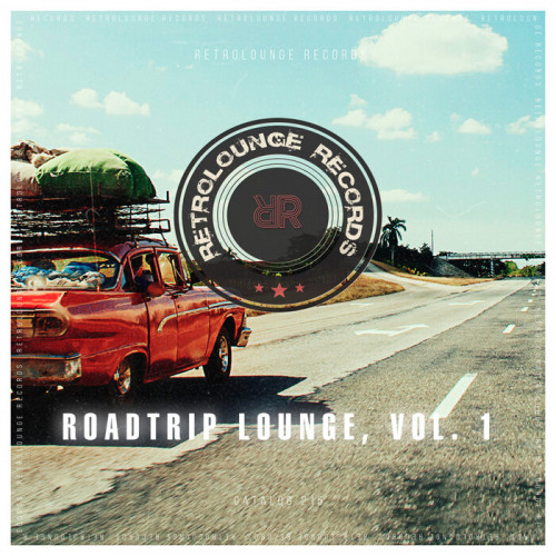Roadtrip Lounge, Vol. 1 (2021) скачать торрент
