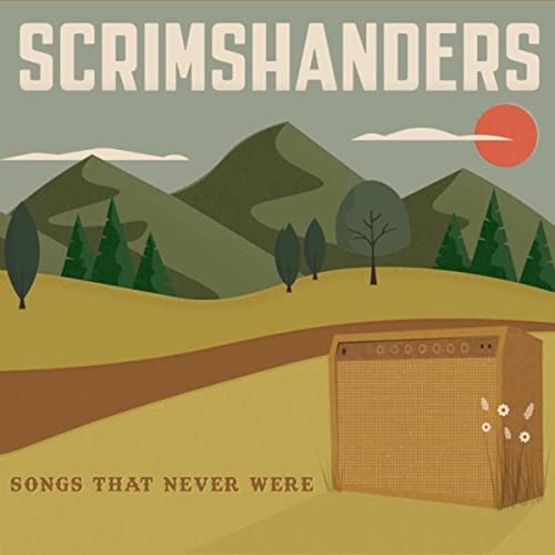 Scrimshanders - Songs That Never Were (2021) скачать торрент