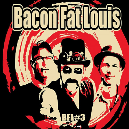 Bacon Fat Louis - Bfl#3 (2021) скачать торрент