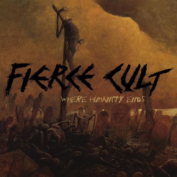 Fierce Cult - Where Humanity Ends (2021) скачать торрент