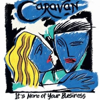 Caravan - It's None Of Your Business (2021) скачать торрент