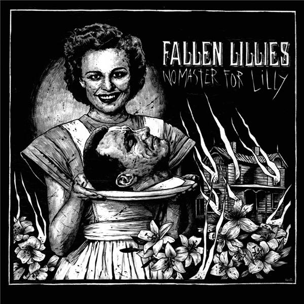 Fallen Lillies - No Master For Lilly (2021)