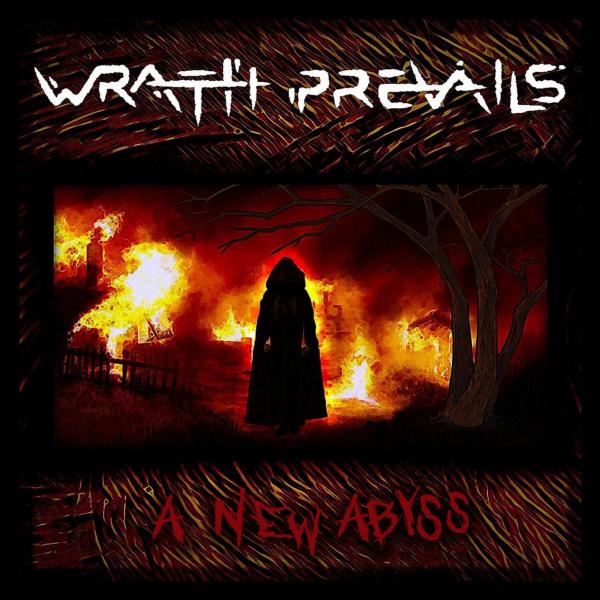 Wrath Prevails - A New Abyss (2021) скачать торрент