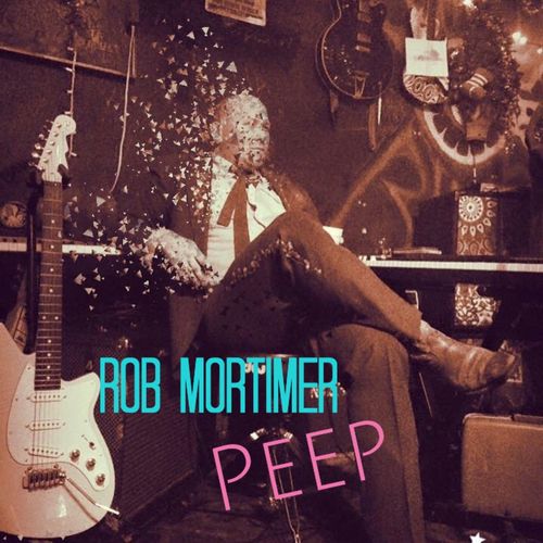 Rob Mortimer - Peep (2021)