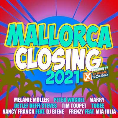 Mallorca Closing 2021 Powered By Xtreme Sound (2021) скачать торрент