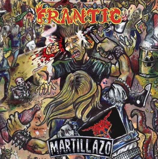 Frantic - Martillazo (2021) скачать торрент