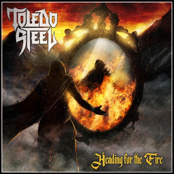 Toledo Steel - Heading for the Fire (2021) скачать торрент