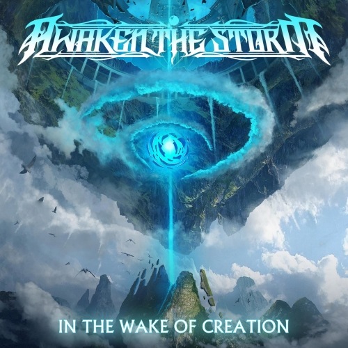 Awaken the Storm - In the Wake of Creation (2021) скачать торрент
