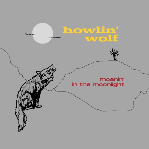 Howlin' Wolf - Moanin' in the Moonlight (1959/2021) скачать торрент