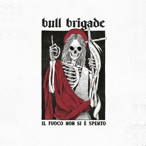 Bull Brigade - Il Fuoco Non Si E Spento (2021) скачать торрент