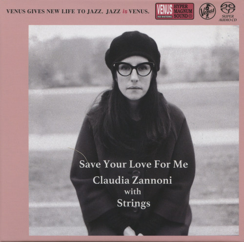 Claudia Zannoni With Strings - Save Your Love For Me (2021) скачать торрент