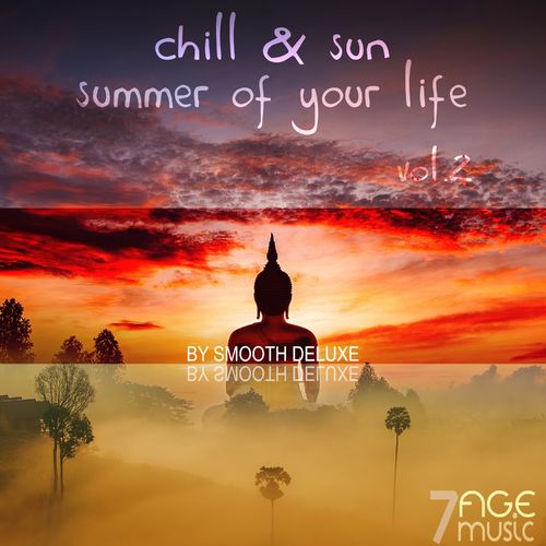 Chill & Sun, Summer of Your Life, by Smooth Deluxe, Vol. 2 (2021) скачать торрент