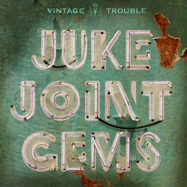 Vintage Trouble - Juke Joint Gems (2021) скачать торрент