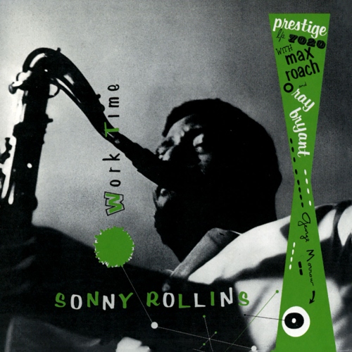 Sonny Rollins - Work Time (1956/2021) скачать торрент