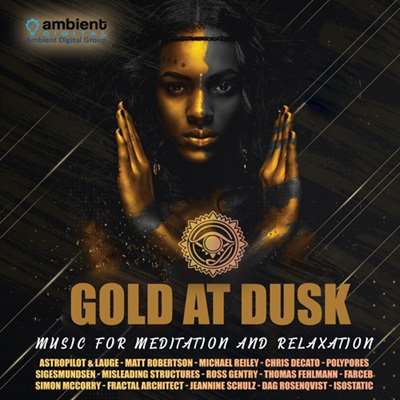 Gold At Dusk: Music For Meditation (2021) скачать торрент