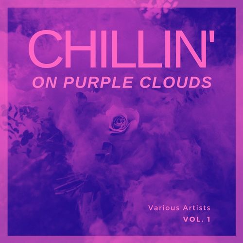Chilling On Purple Clouds, Vol. 1-4 (2021) скачать торрент