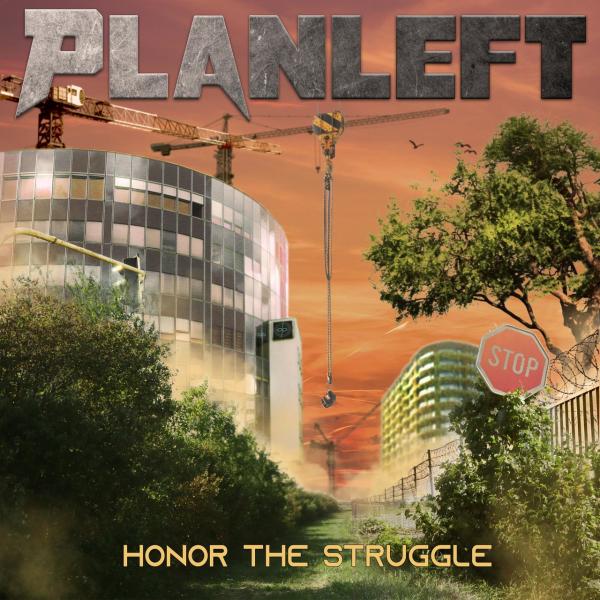 Planleft - Honor The Struggle (2021) скачать торрент
