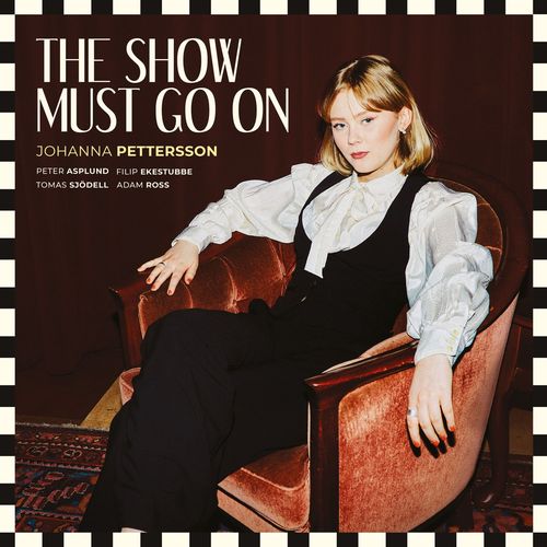 Johanna Pettersson - The Show Must Go On (2021) скачать торрент