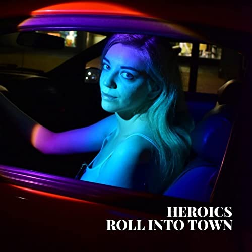 Heroics - Roll Into Town (2021) скачать торрент