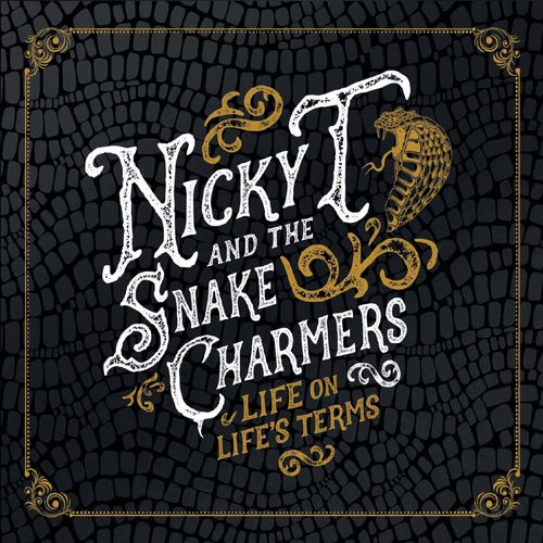 Nicky T and the Snake Charmers - Life on Life's Terms (2021) скачать торрент