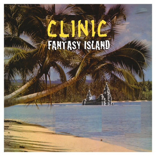 Clinic - Fantasy Island (2021) скачать торрент