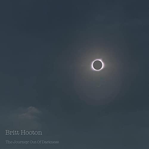 Britt Hooton - The Journey: Out Of Darkness (2021) скачать торрент
