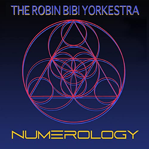 The Robin Bibi Yorkestra - Numerology (2021) скачать торрент